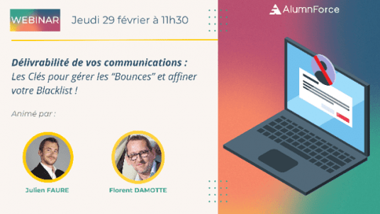 [Webinar] Délivrabilité de vos communications : Les Clés pour gérer les “Bounces” et affiner votre Blacklist !